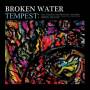 Broken Water - Tempest
