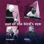 Andy Scherrer / William evans / Stephan kurmann - Out of the Bird's Eye