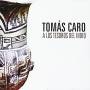 Tomas Caro - A Los Tesoros Del Indio
