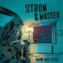 Strom & Wasser - Mann aus Stein