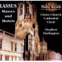 Stephen Darlington / Choir Christ Church Cathedral - Lassus Masses And Motets