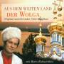 Boris Rubaschkin / Chor & Balala - Aus Dem Weiten Land Der Wolga