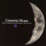 Various - Celestial Blues-Cosmic,Political And Spiritual