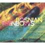Bosnian Rainbows - Bosnian Rainbows