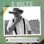 Fred Eaglesmith - 6 Volts