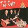 Top Cats - Rockabilly Trash