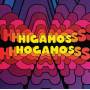 Higamos Hogamos - Infinity Plus One