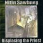 Nitin Sawhney - Displacing The Priest