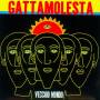 Gattamolesta - Vecchio Mondo
