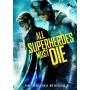All Superheroes Must Die - All Superheroes Must Die [US-Version, Regio 1]