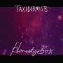 Taxidermists - Honesty Box