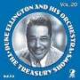 Duke Ellington & His Orchestra - The Treasury Shows Vol.20
