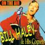 Bill Haley - On The Air