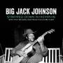 Johnson Big Jack - Stripped Down In Memphis