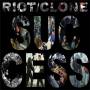 Riot / Clone - Success