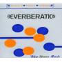 Reverberation - Blue Stereo Music