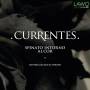 Currentes - Currentes - Spinato Intorno al Cor