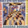 Carlo Actis Dato - Bagdad Boogie