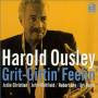 Harold Ousley - Grot-Gittin Feelin