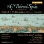 Nethsingha / Gilchrist / Choir Of St. John's College / + - My Beloved Spake-Anthems von Purcell & Humfrey