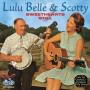 Belle Lulu & Scotty - Sweethearts Still