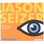 Seizer, Jason With Copland, M. / M. Pichler / T Martucci - Time being