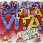 Beghini Show - Amarsi Per La Vita
