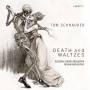 Tom Schnauber - Death And Waltzes