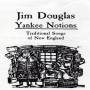 Jim Douglas - Yankee Notions