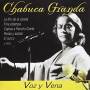 Granda Chabuca - Voz Y Vena