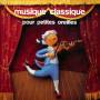 V / A - Musique Classique Pour Petites Oreilles