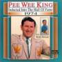 Pee King Wee - Country Music Hall Of Fame 1974