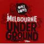 Onelove Presents Melbourne Underground / Various - Onelove Presents Melbourne Underground / Various