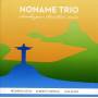 Noname Trio - Samba Jazz-Brazilian Music