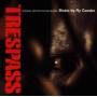 Ry Cooder - TRESPASS