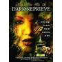 Dark Reprieve - Dark Reprieve [US-Version, Regio 1]