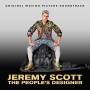 Jeremy Scott: The People's Designer / O.s.t. - Jeremy Scott: The People's Designer / O.s.t.