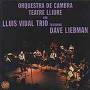 Dave Liebman & Lluis Trio Vidal - Featuring Dave Liebman