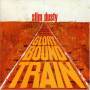 Slim Dusty - Glory Bound Train