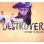 Destroyer - Trouble In Dreams
