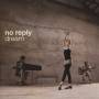 No Reply - Dream