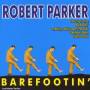 Robert Gestrichen Parker - Barefootin