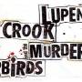 Lupen Crook - Lupen Crook & The Murderbirds