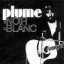 Plume Latraverse - En Noir Et Blanc