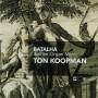 Ton Koopman - Batalha