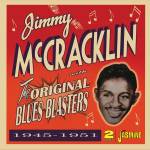 Jimmy McCrackin - The Original Blues Blasters 1945-1951