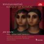 Knezikova / Netopil / Prague Philharm.Choir / + - Bouquet of Flowers H 260