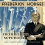 Frederick Hodges - Manhattan Serenade: Piano Masterpieces