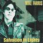 Mike Farris - Salvation In Lights