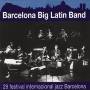 Barcelona Big Latin Band - 29 Festival Internac...